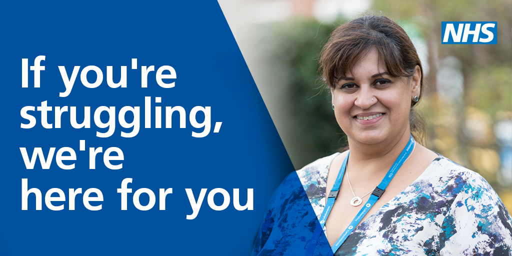 the nhs is still here for you if you're struggling