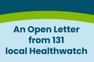An open letter from 131 local Healthwatch